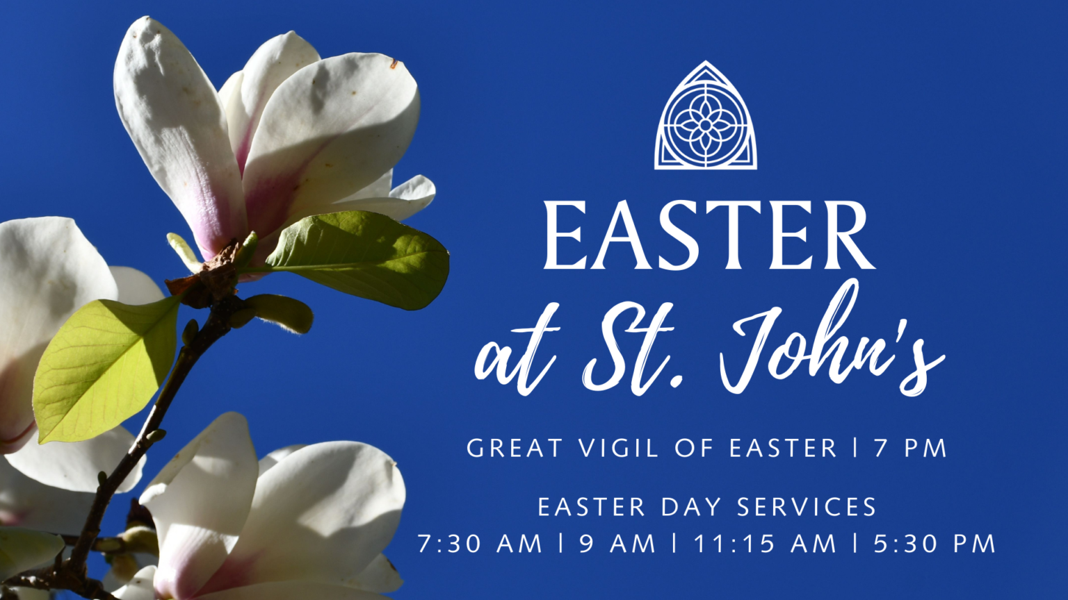The Great Vigil of Easter St. John's Episcopal Church